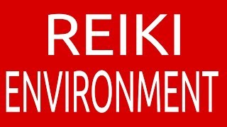 Reiki Mediation for Improving your environment [upl. by Aninaig768]