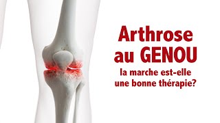 Arthrose au genou la marche est elle vraiment une bonne option [upl. by Ettelrac]