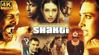 Shakti The Power Full Movie HD  Nana Patekar Karishma Kapoor Sanjay Kapoor Shahrukhan Review Facts [upl. by Clyte]