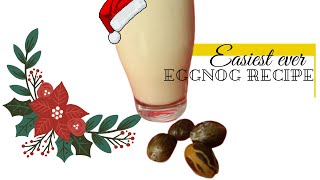 Easiest Ever Eggnog Recipe [upl. by Neelhtac]