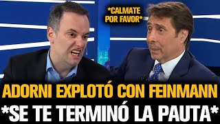 ADORNI EXPLOTÓ CON FEINMANN QUE LO CHICANEO TODO EL PROGRAMA [upl. by Odyssey]