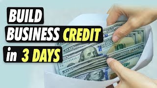 How to Build a Business Credit Line in 3 Days [upl. by Ssew40]