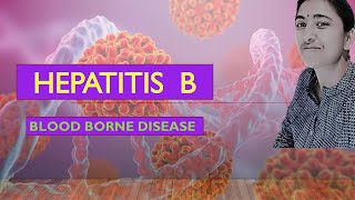 MEDICAL MICROBIOLOGY II HEPATITIS B II BLOOD BORNE DISEASE II [upl. by Lanza483]