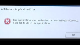 Fix netshexe Application Error 0xc0000142 On Windows 11 [upl. by Hagile831]