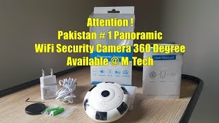 WiFi Security Camera Panoramic Fish Eye 360 Degree View MTech Review URDU Pakistan [upl. by Stanleigh]