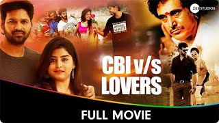 CBI Vs Lovers  Hindi Dubbed Full Movie  Divya Vamsi Satya Prakash [upl. by Sapienza911]