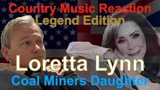 🇬🇧 British Reaction to Loretta Lynn  Coal Miners Daughter  JUST AMAZING 🇬🇧 [upl. by Nesto]