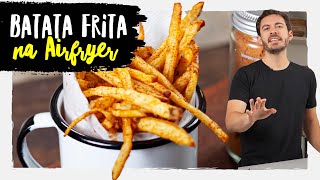 COMO FAZER BATATA FRITA CROCANTE NA AIRFRYER  UNDERCHEF [upl. by Adelaida]