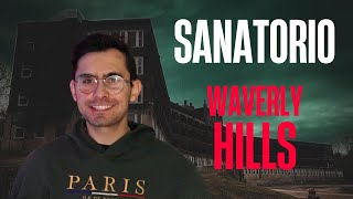 La historia paranormal del Sanatorio de Waverly Hills [upl. by Dombrowski]