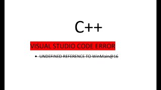 Remove quotUNDEFINED REFERENCE TO WinMain16quot error in visual studio VS code in less than 1 minute [upl. by Tezile748]