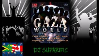 GAZA WORLD RIDDIM MIX FT VYBZ KARTEL POPCAAN amp MORE DJ SUPARIFIC [upl. by Ademla]