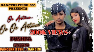 Oo Antava Oo Oo Antava Dance Cover  Pushpa Telugu Movie Songs  Dancerritesh amp Nandini [upl. by Brianne]