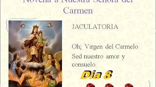 Novena a Nuestra Señora del Carmen Dia 8 [upl. by Ilrak]