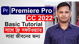 Adobe Premiere Pro 2022 Video Editing Tutorial For Beginners  Premiere Pro 2022 Bangla Tutorial [upl. by Nordin]