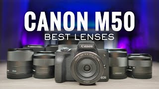 Canon M50 Best Lenses 2021 Edition  Which Lens Should You Buy [upl. by Annairdua]