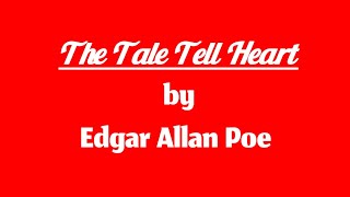 The Tell Tale Heart by Edgar Allan Poe [upl. by Biles]