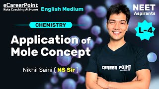 Mole Concept Lecture 4 Application Of Mole Concept  Class 11th  NEET  Nikhil Sir  eCareerPoint [upl. by Hagood]