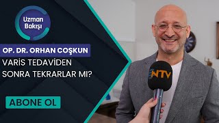 NTV UZMAN BAKIŞI  VARİS NASIL TEDAVİ EDİLİR  OP DR ORHAN COŞKUN  10 MART [upl. by Ayek]