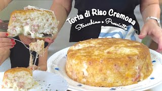 TORTA DI RISO CREMOSA STRACCHINO E PROSCIUTTO ricetta facile 🍚 [upl. by Nnaeinahpets]