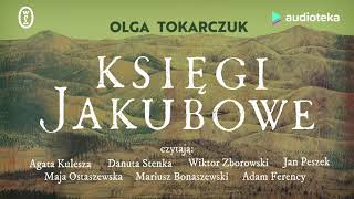 Olga Tokarczuk quotKsięgi Jakubowequot  audiobook [upl. by Netneuq]