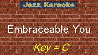 JazzKara quotEmbraceable Youquot KeyC [upl. by Nnaharas]