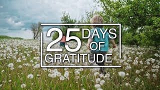 Day 21  25 Days of Gratitude  Mia BoonKemper [upl. by Ayikal]