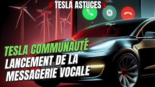 Tesla communauté  lancement de la Messagerie Vocale vous avez la parole [upl. by Aitahs]