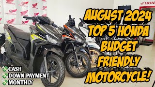 Top 5 Budget Friendly Honda Motorcycle This August 2024 Langga Gail [upl. by Drofdarb290]