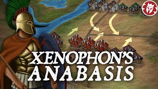 Anabasis of Xenophon  Greatest Story Ever  Ancient Greek DOCUMENTARY [upl. by Iliram931]