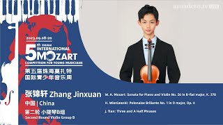 张锦轩Zhang Jinxuan  5th Zhuhai International Mozart Competition  Second Round Violin Group B [upl. by Aekahs]