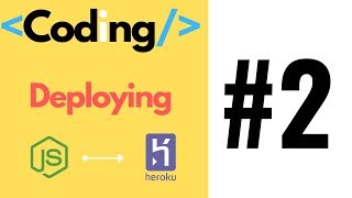 Deploying Nodejs Application to Heroku  Full Step By Step Guide  Episode 2 [upl. by Wachter]