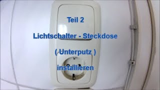 Lichtschalter  Steckdose Kombination anklemmen  Unterputz   installieren und anschließen Teil 2 [upl. by Avert]