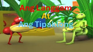 Ang Langgam at Ang Tipaklong  Kwentong Pambata  Pabula [upl. by Marie-Ann]