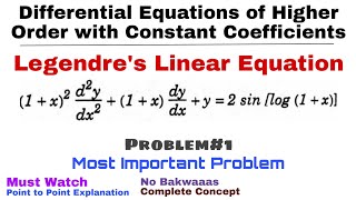 26 Legendres Linear Equations  Concept and Problem1  Differential Equations of Higher Order [upl. by Guarino301]