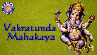 Vakratunda Mahakaya  Ganesh Chaturthi Songs  Ganesh Mantra [upl. by Lustick]