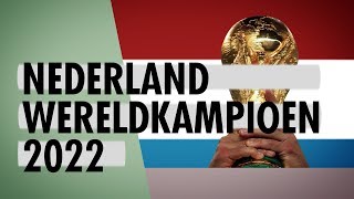 Waarom Nederland in 2022 wereldkampioen wordt [upl. by Menides]