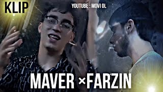 КЛИП  FARZIN × MAVER ШАБОЙ БЕДОРИ Фарзин Мавер [upl. by Reivaj395]