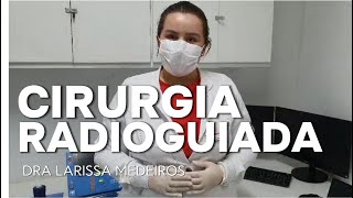 CIRURGIA RADIOGUIADA  ROLL SNOLL LINFONODO SENTINELA [upl. by Damalas]