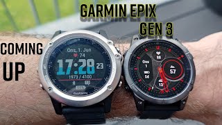 GARMIN EPIX GEN 3 and FENIX 8 2024 COMING SOON THAN YOU THINK [upl. by Plath]