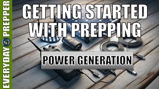 Prepping For Beginners Part 2 Power Generation during a Power Cut [upl. by Penney]