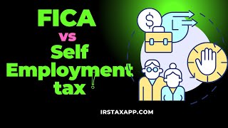 FICA vs Self Employment Tax  Whats the Difference [upl. by Ellatsyrc]