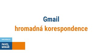 Gmail  hromadná korespondence 1️⃣5️⃣0️⃣0️⃣ x ✉️ → 🤯 [upl. by Engis556]