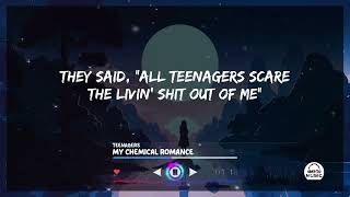 My Chemical Romance  Teenagers Lyrics [upl. by Annaig]