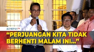 FULL Keterangan Anies Baswedan dan Muhaimin Iskandar Terkait Hasil Quick Count Pemilu 2024 [upl. by Iidnarb]