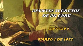 APUNTES SECRETOS DE UN GURÚ POR VM SAMAEL AUN WEOR  CAPÍTULO 5 [upl. by Ydurt]