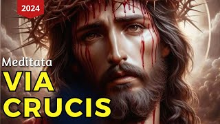 Via Crucis  Meditata ✝️ 2024 [upl. by Gollin2]