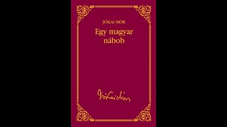 Jókai Mór  Egy magyar nábob 1 rész [upl. by Yursa586]