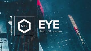 Heart Of Jordan  Eye HD [upl. by Shriver]