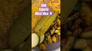 500 Calories Meal Idea For Weight Loss goals shorts weightlossfood [upl. by Silvester]