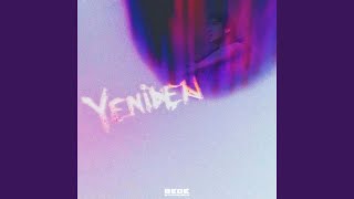 Yeniden [upl. by Assirolc]